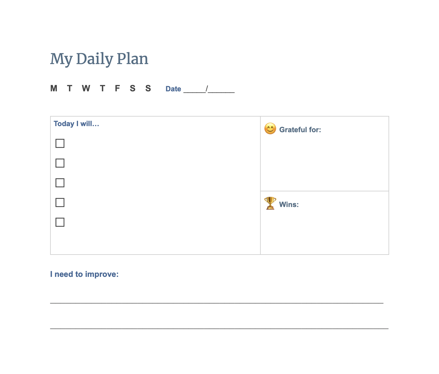 A daily planning and goal setting template for students, including spaces for a checklist of tasks, areas of improvement, and spaces to write a few words about what the student is grateful for and a "win" for the day.